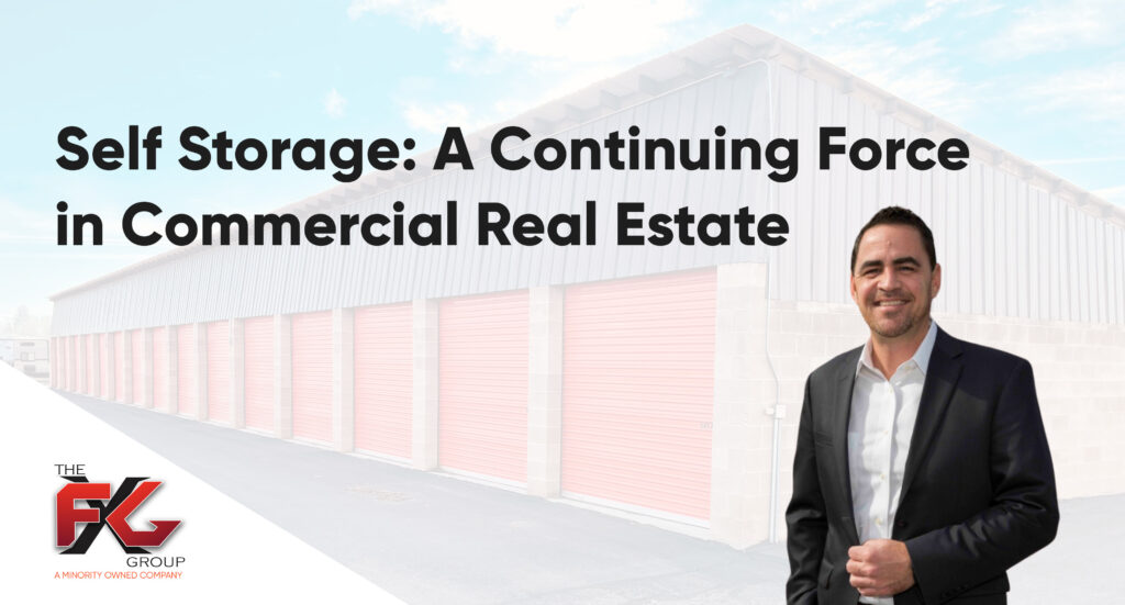 Self Storage: A Continuing Force in Commercial Real Estate