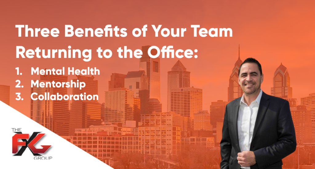 Three Benefits of Your Team Returning to the Office